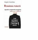 Romania furata raportul comisarului european - Sergiu Ciocarlan (ISBN: 9786065503458)