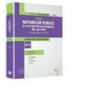 Legea notarilor publici si a activitatii notariale nr. 36/1995 si legislatie conexa - Alin-Adrian Moise (ISBN: 9786066731645)