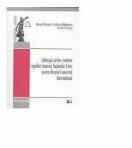 Arbitrajul ad-hoc conform regulilor Comisiei Natiunilor Unite pentru Dreptul Comercial International - Alina Mioara Cobuz-Bagnaru (ISBN: 9789731273365)