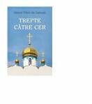 Trepte catre cer - Sf Tihon de Zadonsk (ISBN: 9786065504035)