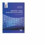 Ministerul public intre executiv si justitie - Ioan Alexandru, Otilia Giredariu (ISBN: 9786066730884)