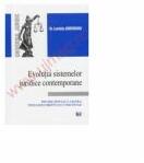 Evolutia sistemelor juridice contemporane - Luminita Gheorghiu (ISBN: 9789738446038)