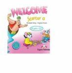 Curs limba Engleza Welcome Starter A Audio CD elev - Elizabeth Gray (ISBN: 9781845583682)