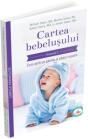 Cartea bebelusului, volumul 3 - Dr. William Sears (ISBN: 9786069434222)