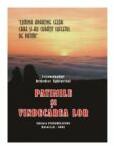 Patimile si vindecarea lor - Ieromonah Benedict Aghioritul (ISBN: 9786068562803)