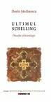 Ultimul Schelling - filosifie si hristologie - Dorin Stefanescu (ISBN: 9786064905680)