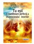 Tu esti o manifestare perfecta a Dumnezeului interior - Carmina Harr (ISBN: 9786069967317)