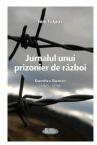Jurnalul unui prizonier de razboi. Dumitru Roman (1915-1998) - Ioan Talpos (ISBN: 9786068933566)