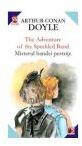 The adventure of the speckled band. Misterul bandei pestrite - Arthur Conan Doyle (ISBN: 9789736976506)