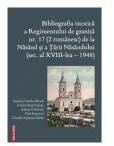 Bibliografia istorica a Regimentului de granita 17 (2 romanesc) de la Nasaud si Tarii Nasaudului (secolul al 18-lea - 1948) - Vlad Popovici (ISBN: 9786060202219)