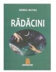 Radacini - Andreea Militaru (ISBN: 9786064515186)