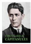 Circularele Capitanului - Ion Coja (ISBN: 9789736248306)