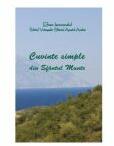 Cuvinte simple din Sfantul Munte - Ieromonahul Efrem (ISBN: 9786065500808)