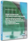 Praktisher kurs fur simulmetschen - Oana-Florina Avornicesei (ISBN: 9786062615482)