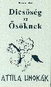 Dicsőség az Ősöknek (ISBN: 9789630663953)