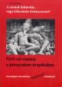 A nemek háborúja, vagy kölcsönös örömszerzés? (ISBN: 9789630852289)