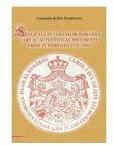 Sigilii ale suveranilor Romaniei care au autentificat documente emise in perioada 1872-1931 - Laurentiu-Stefan Szemkovics (ISBN: 9786060205203)