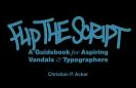Flip the Script - Christian Acker (2013)
