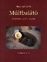 Múltbalátó (ISBN: 9789632088969)
