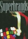 SUPERBRANDS - ÁTTEKINTÉS MAGYARORSZÁG VEZETő MÁRKÁIRÓL 2004 (ISBN: 9789632165707)