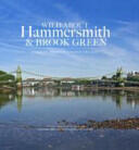 Wild About Hammersmith and Brook Green - The Tale of Two West London Villages (ISBN: 9780957044777)