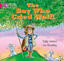 The Boy Who Cried Wolf (ISBN: 9780007512676)