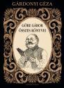 Göre Gábor összes könyve (ISBN: 9786156115867)
