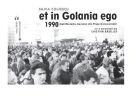 Et in Golania ego. Editia 2 - Silvia Colfescu (ISBN: 9786060812609)