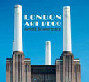 London Art Deco - Arnold Schwartzman (2013)