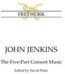 John Jenkins: The Five-Part Consort Music (ISBN: 9781838214425)