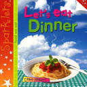 Let's Eat Dinner - Sparklers - Food We Eat (2014)
