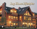 Log Home Lifestyles (2005)