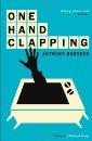Anthony Burgess: One Hand Clapping (0000)