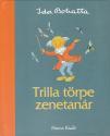 Trilla törpe zenetanár (ISBN: 9789630832908)