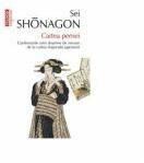 Cartea perne. Confesiunile unei doamne de onoare de la curtea imperiala japoneza - Sei Shonagon (ISBN: 9789734649686)