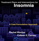 Treatment Plans and Interventions for Insomnia: A Case Formulation Approach (2015)