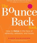 Bounce Back! : How to Thrive in the Face of Adversity (ISBN: 9780761146278)