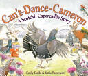 Can't-Dance-Cameron: A Scottish Capercaillie Story (2014)