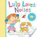 Lulu Loves Noises - Camilla Reid (2015)