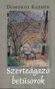 Szerteágazó betűsorok (ISBN: 9789639787384)