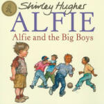 Alfie and the Big Boys (ISBN: 9780099488446)