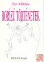 BORÍZŰ TÖRTÉNETEK (2002)