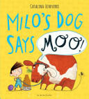 Milo's Dog Says MOO! (2015)