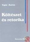 KÖLTÉSZET ÉS RETORIKA (1999)