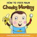 How to Feed Your Cheeky Monkey (2015)
