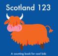 Scotland 123: A Counting Book for Cool Kids (2015)