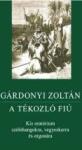 A TÉKOZLÓ FIÚ (ISBN: 9790801666819)