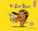 The Lazy Hyena (ISBN: 9789814721707)