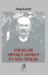 Folklór minden időben és más témák (ISBN: 9788632309913)