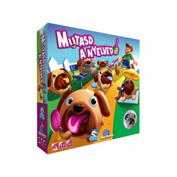 Mutasd a nyelved!